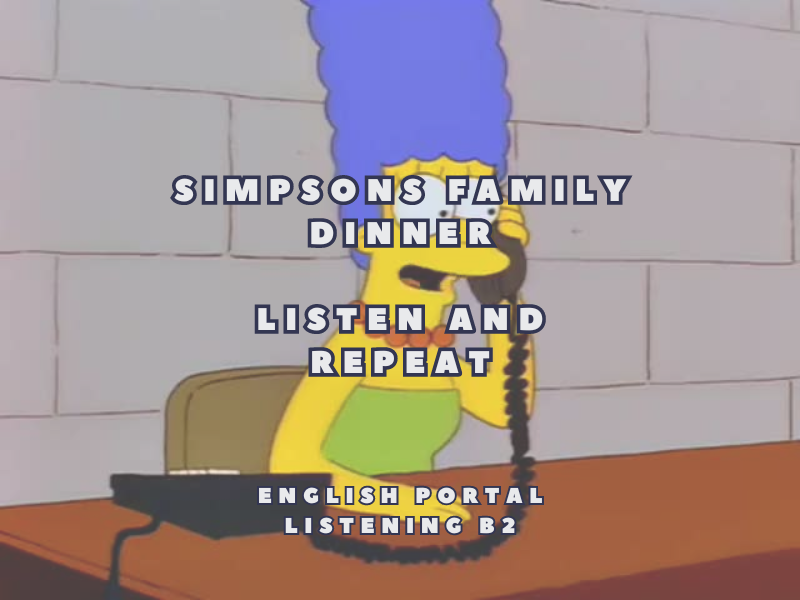 Family Dinner: Listen and Repeat
