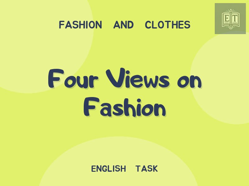 Four Views on Fashion