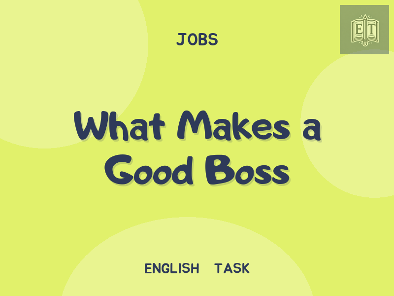What Makes a Good Boss