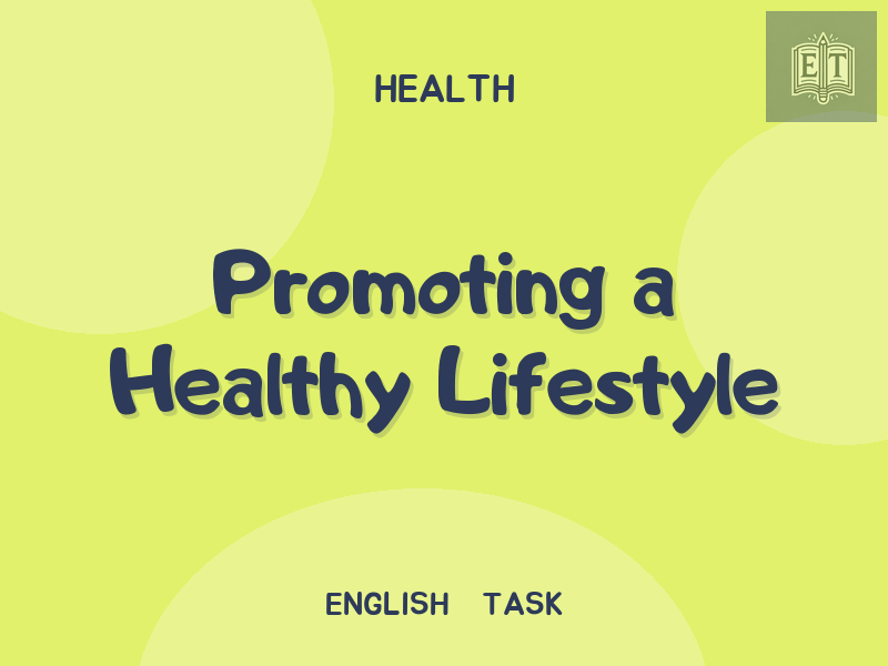 Promoting a Healthy Lifestyle