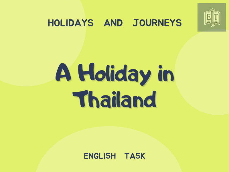 A Holiday in Thailand