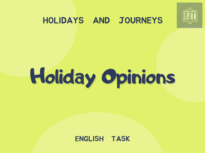 Holiday Opinions