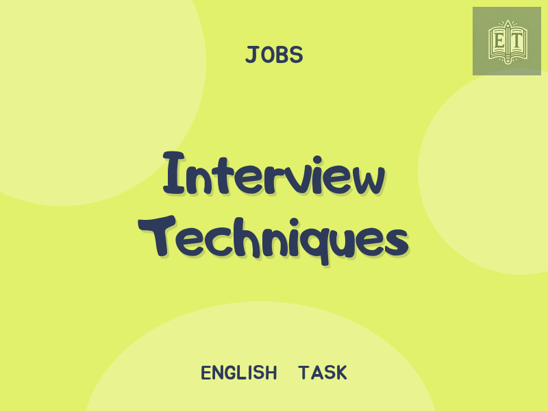 Interview Techniques