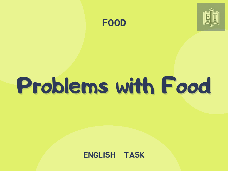 Problems with Food