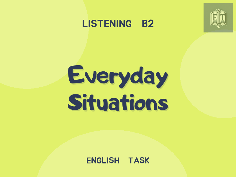 Everyday Situations