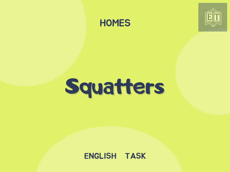 Squatters