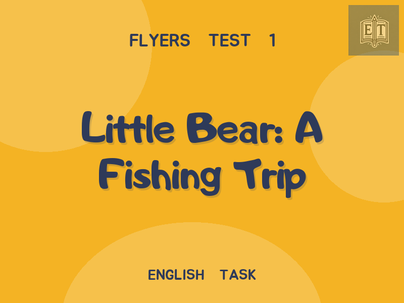Little Bear: A Fishing Trip