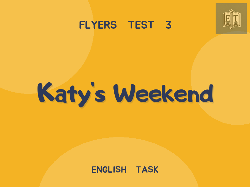 Katy’s Weekend