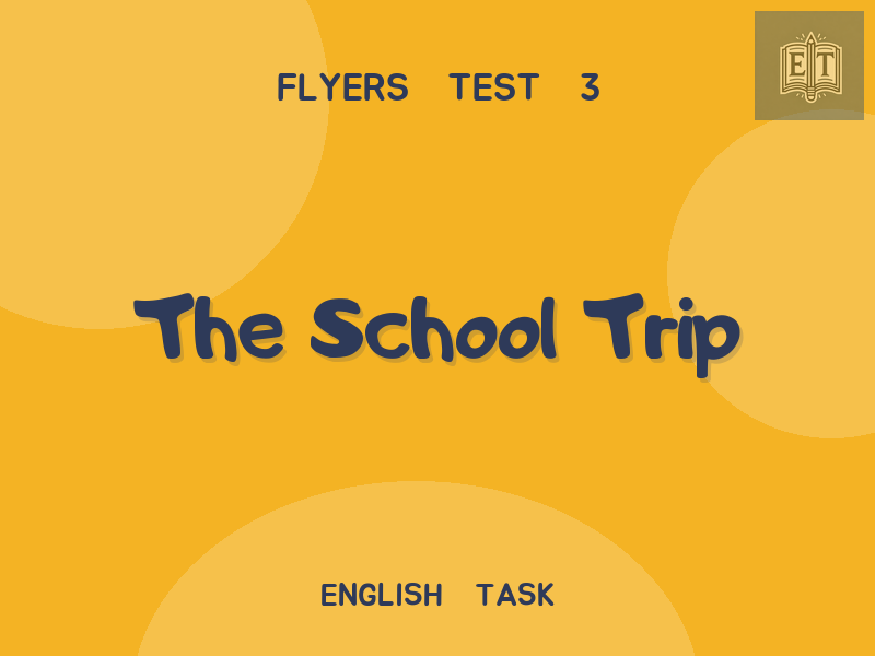 The School Trip