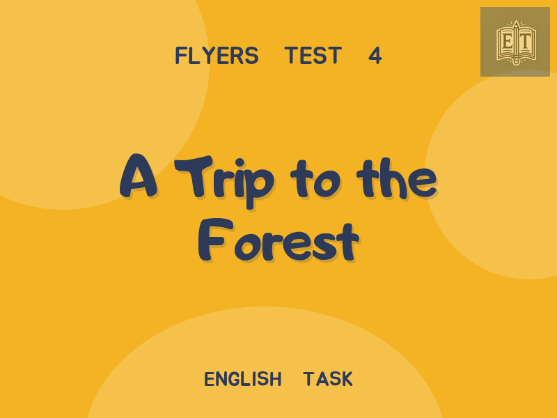 A Trip to the Forest