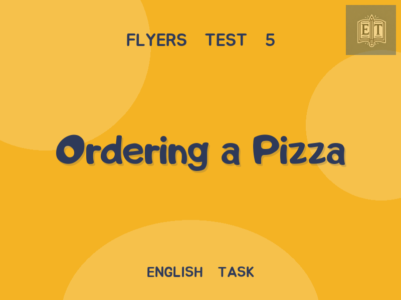 Ordering a Pizza