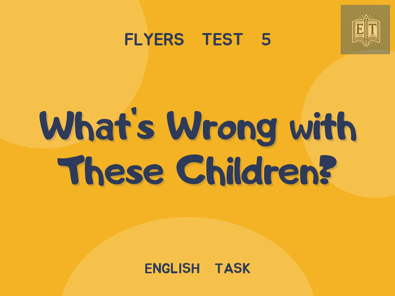 What’s Wrong with These Children?