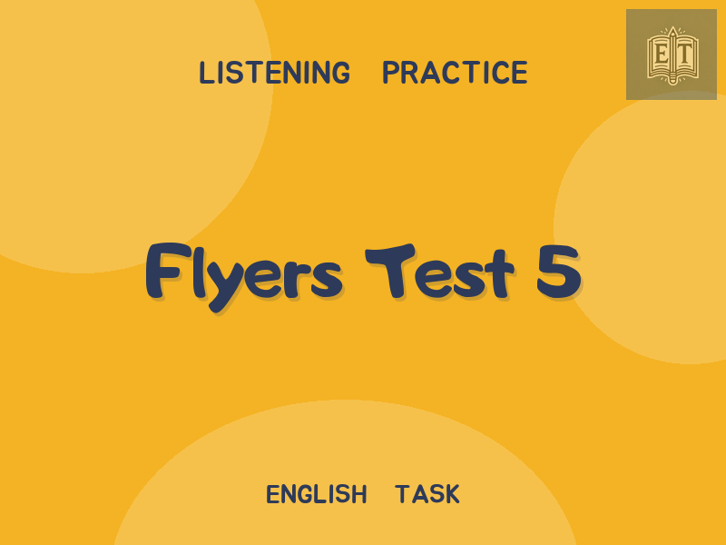 Flyers Test 5