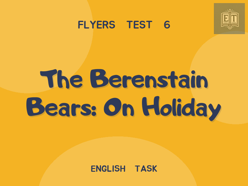 The Berenstain Bears: On Holiday