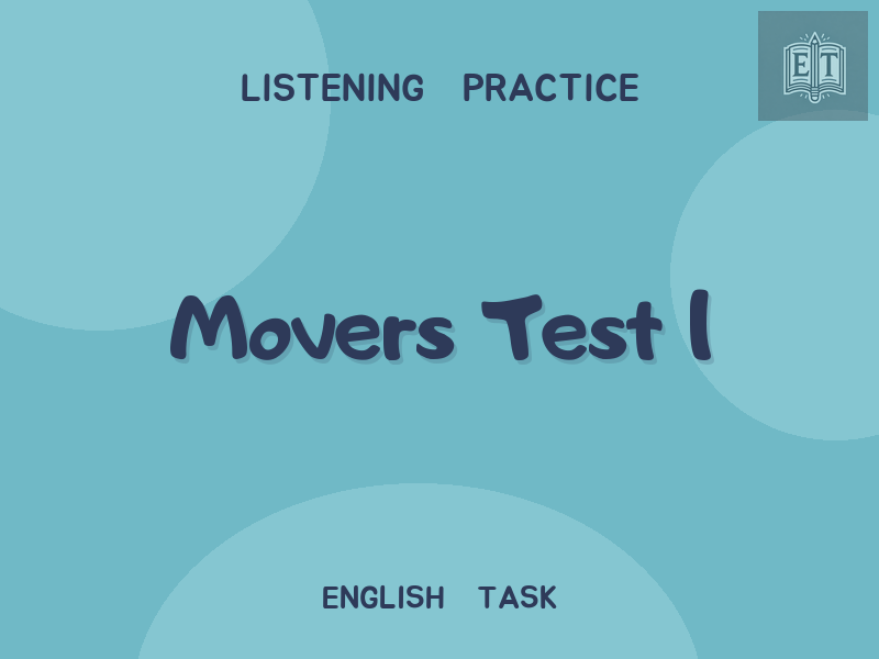 Movers Test 1