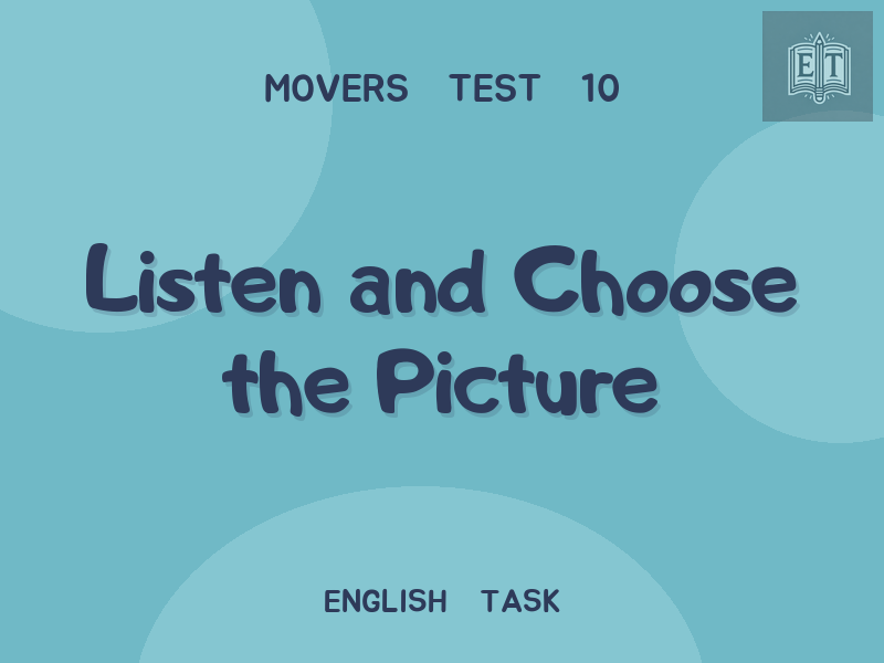 Listen and Choose the Picture