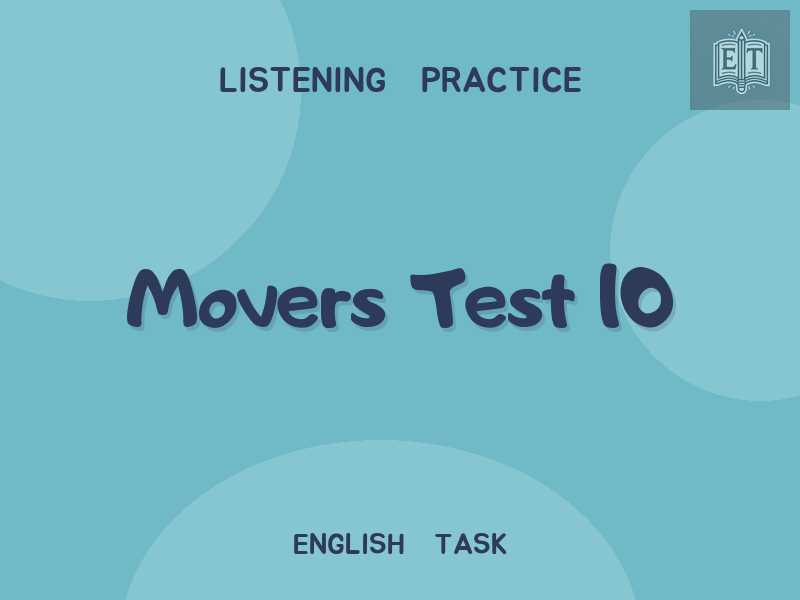 Movers Test 10