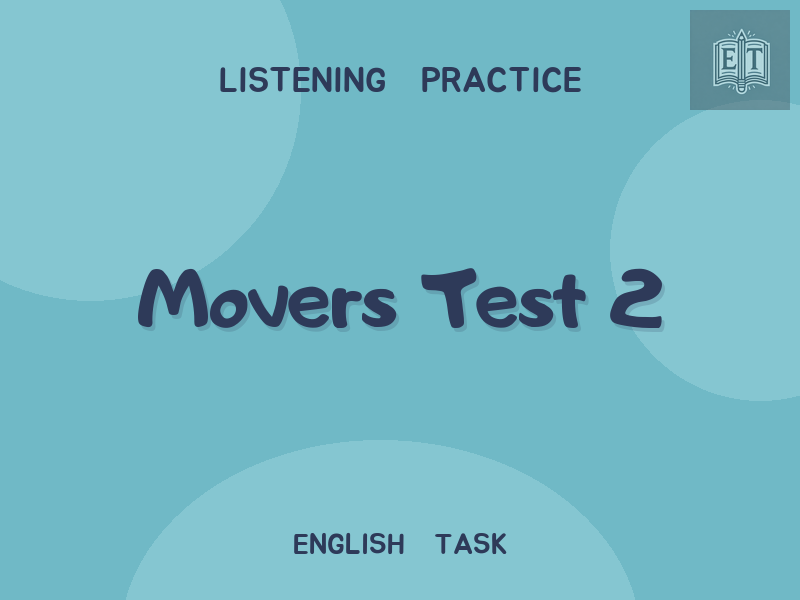 Movers Test 2