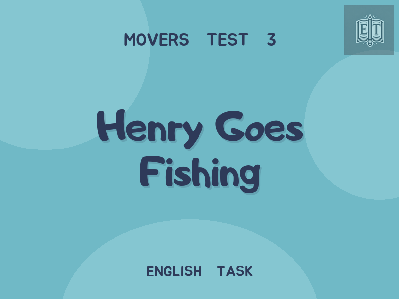 Henry Goes Fishing