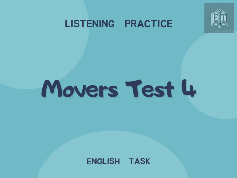 Movers Test 4