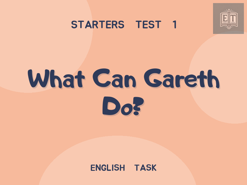 What Can Gareth Do?