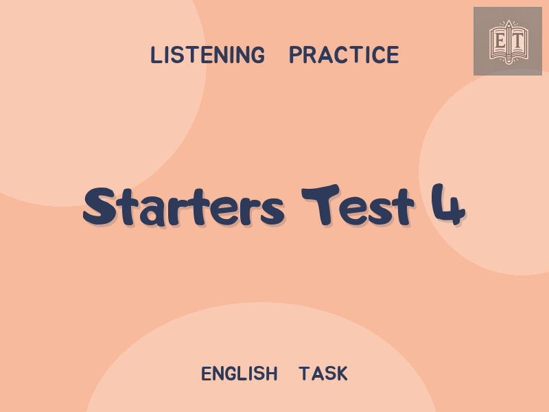 Starters Test 4