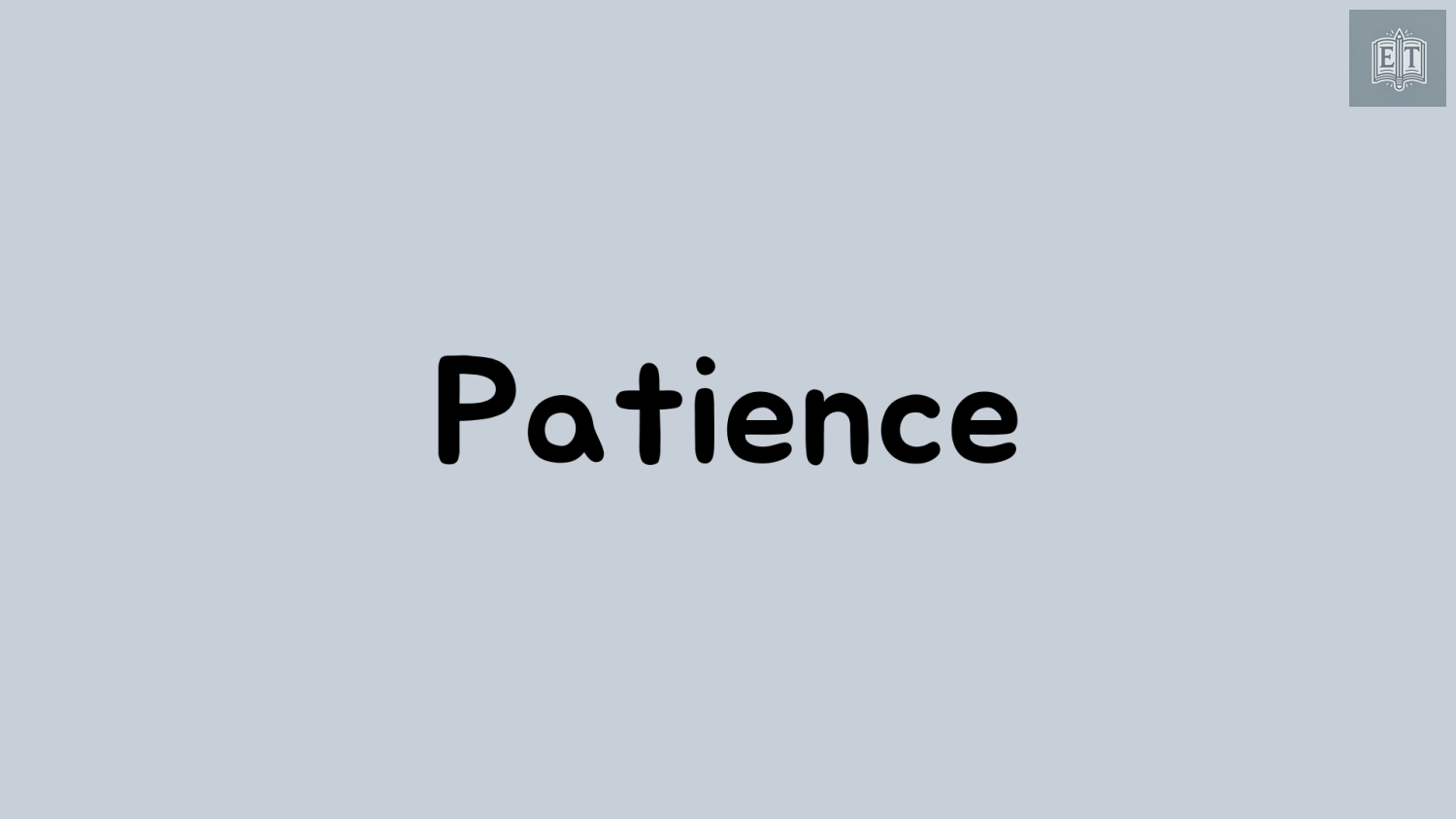 IELTS Speaking Patience