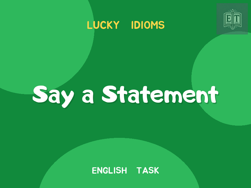 Saint Patrick’s Day - Say a Statement