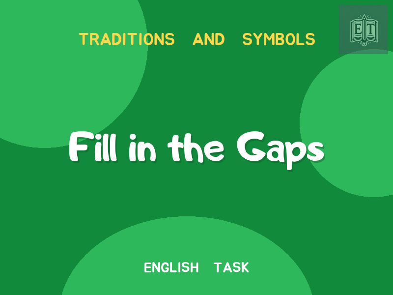 Traditions and Symbols of Saint Patrick’s Day – Fill in the Gaps