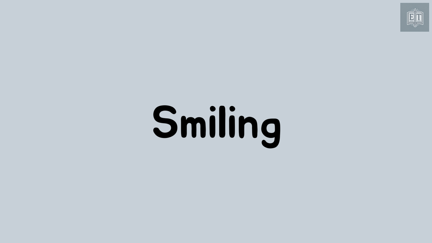 IELTS Speaking Smiling