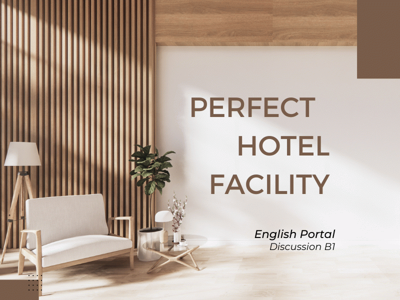 Perfect Hotel Facility