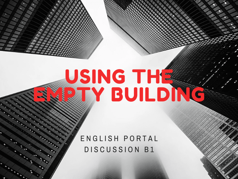 Using the Empty Building