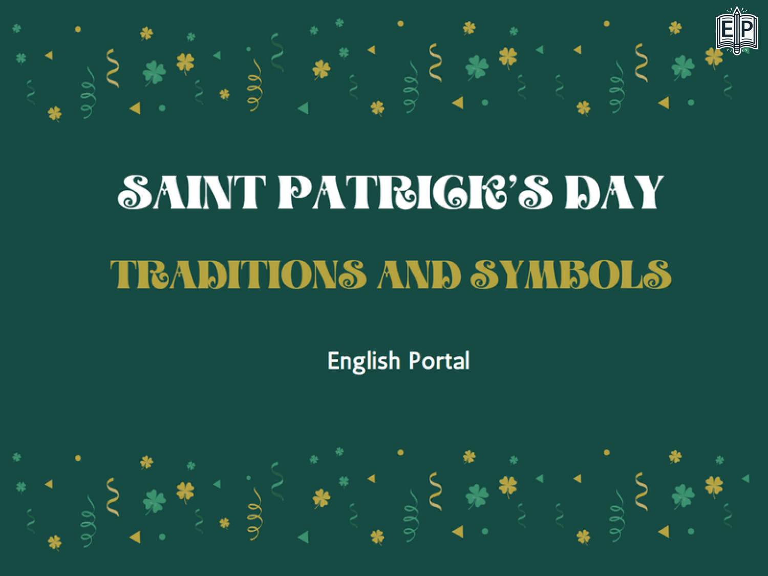 Saint Patrick's Day Traditions and Symbols
