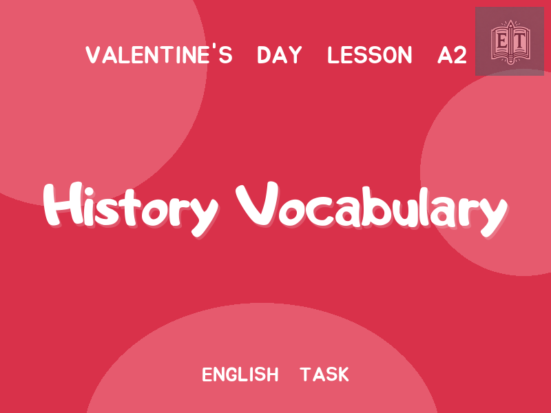 Valentine’s Day History Vocabulary